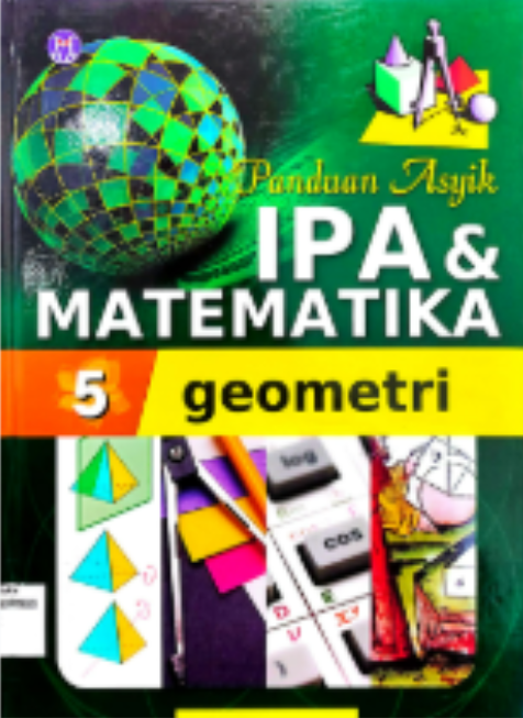 Panduan Asyik IPA & Matematika 5: Geometri